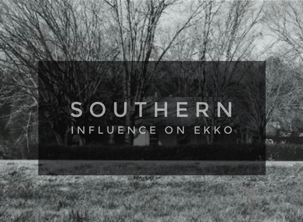 Southern Influence on EKKO