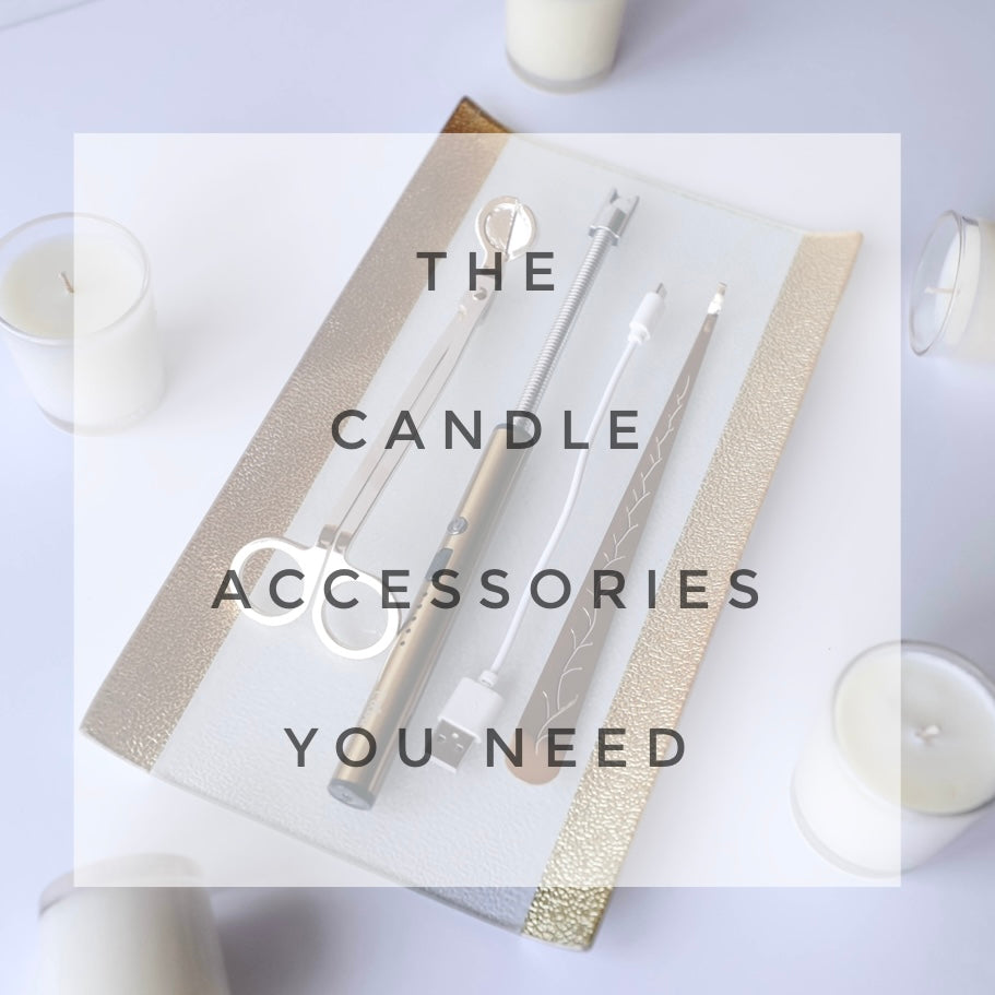 The Candle Accessories You Need